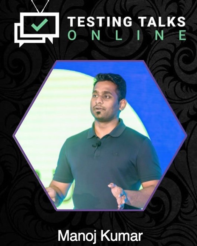 Proud to announce our first panelist for Testing Talks Online, Manoj Kumar Kumar!